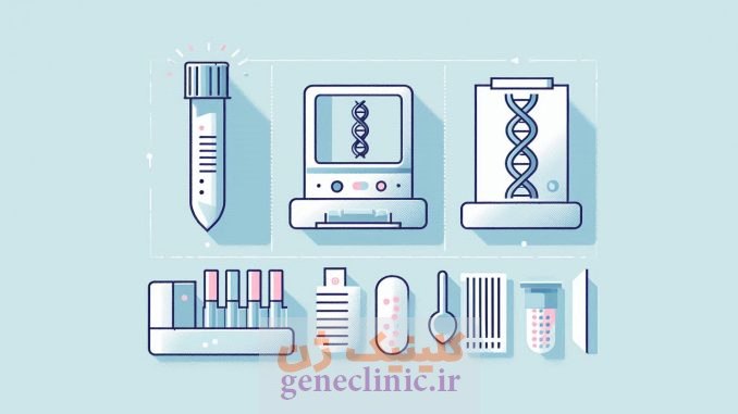 مشاوره ژنتیک و تست ژنتیک انواع مختلف تست های ژنتیک